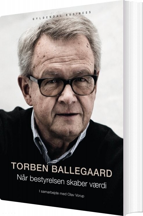 Når Bestyrelsen Skaber Værdi - Torben Ballegaard - Bog