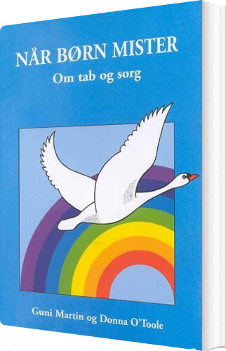 Når Børn Mister - Om Tab Og Sorg - Guni Martin - Bog