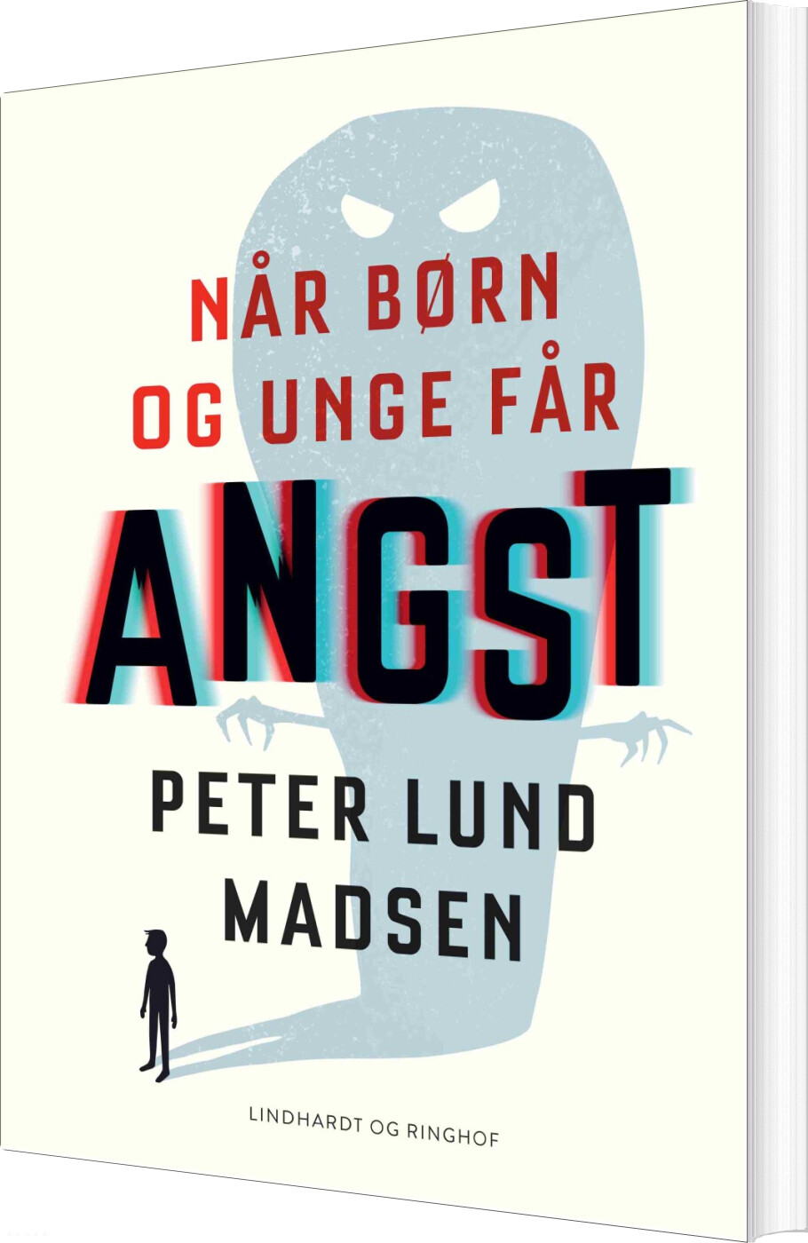Når Børn Og Unge Får Angst - Peter Lund Madsen - Bog