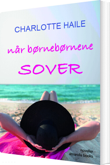 Billede af Når Børnebørnene Sover - Charlotte Haile - Bog