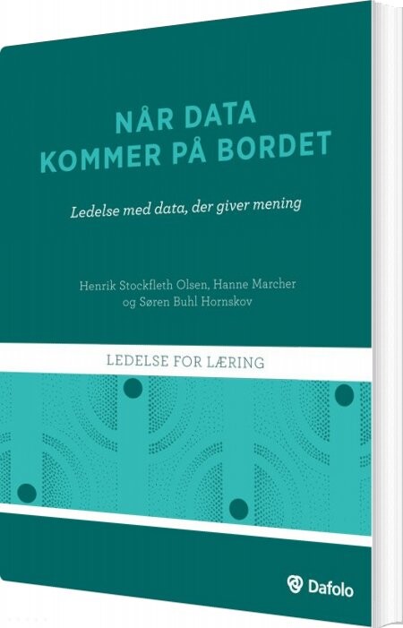 Billede af Når Data Kommer På Bordet - Henrik Stockfleth Olsen - Bog