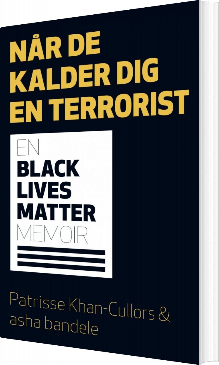 Billede af Når De Kalder Dig En Terrorist - Patrisse Khan-cullors - Bog