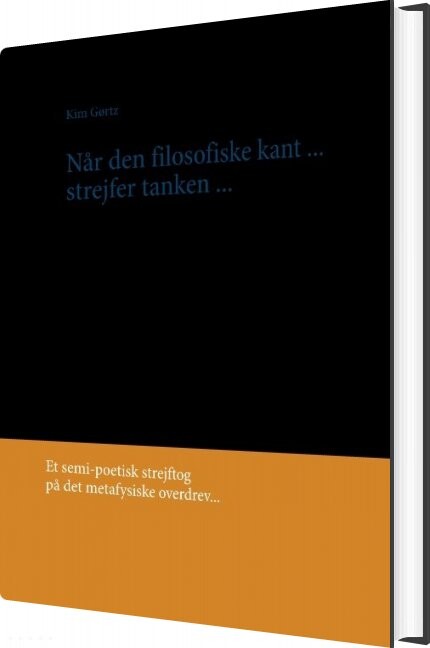 Billede af Når Den Filosofiske Kant - Kim Gørtz - Bog