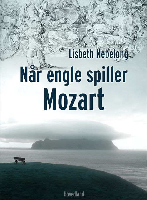 Billede af Når Engle Spiller Mozart - Lisbeth Nebelong - Bog