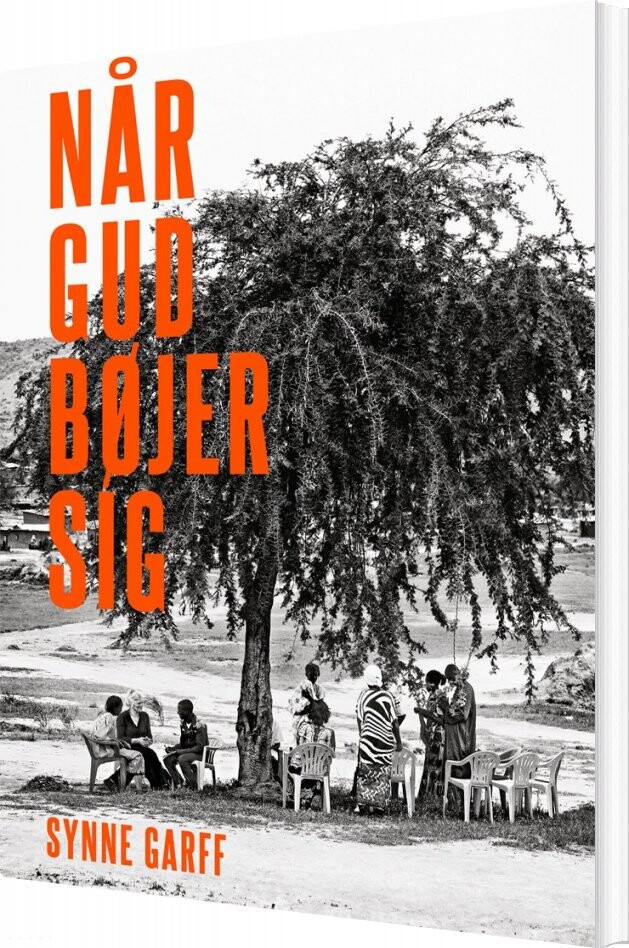 Billede af Når Gud Bøjer Sig - Synne Garff - Bog