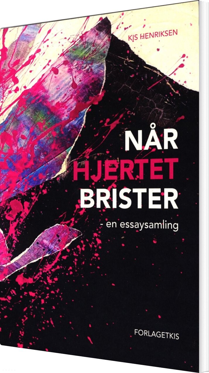 Billede af Når Hjertet Brister - Kis Henriksen - Bog