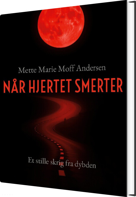 Når Hjertet Smerter - Mette Marie Moff Andersen - Bog