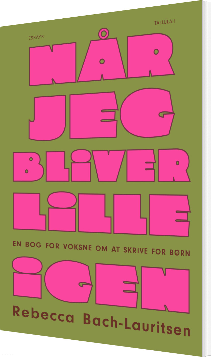 Når Jeg Bliver Lille Igen - Rebecca Bach-lauritsen - Bog