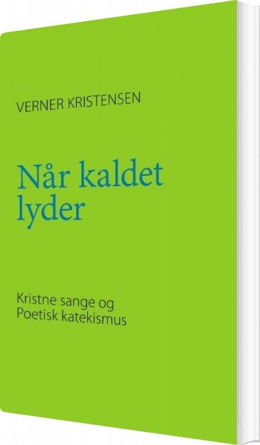 Når Kaldet Lyder - Verner Kristensen - Bog
