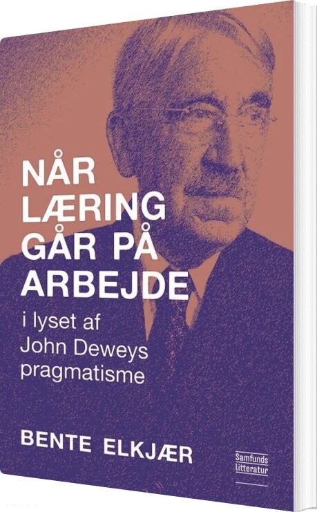 Billede af Når Læring Går På Arbejde - Bente Elkjær - Bog