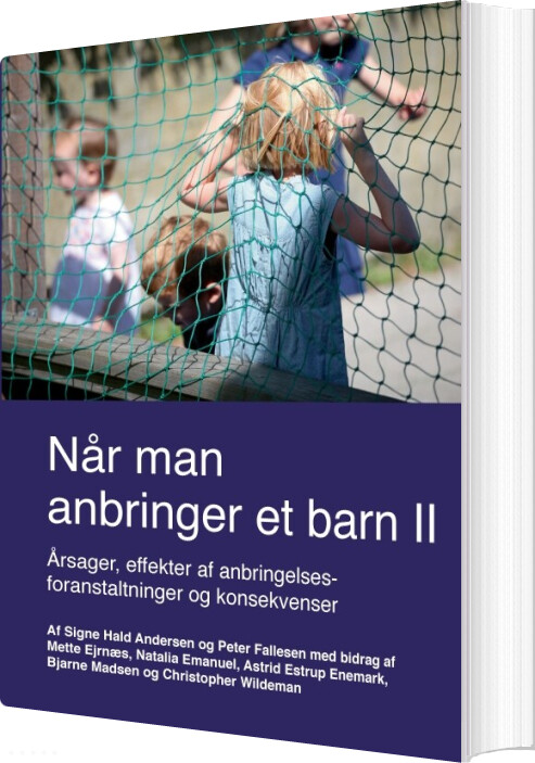 Når Man Anbringer Et Barn Ii - Peter Fallesen - Bog