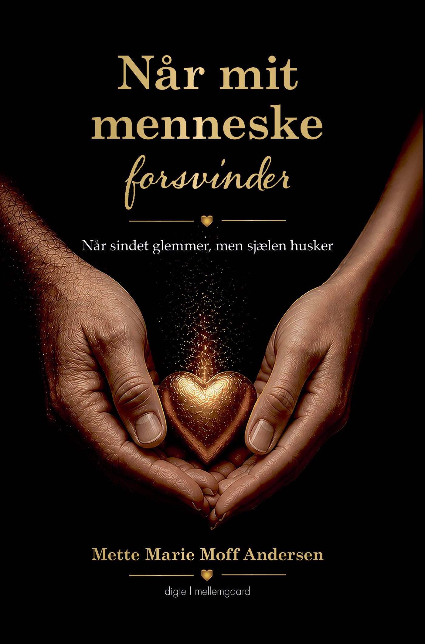 Når Mit Menneske Forsvinder - Mette Marie Moff - Bog