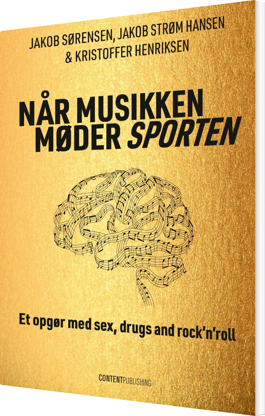 Når Musikken Møder Sporten - Jakob Sørensen - Bog