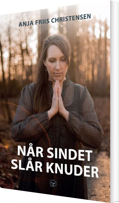 Billede af Når Sindet Slår Knuder - Anja Friis Christensen - Bog