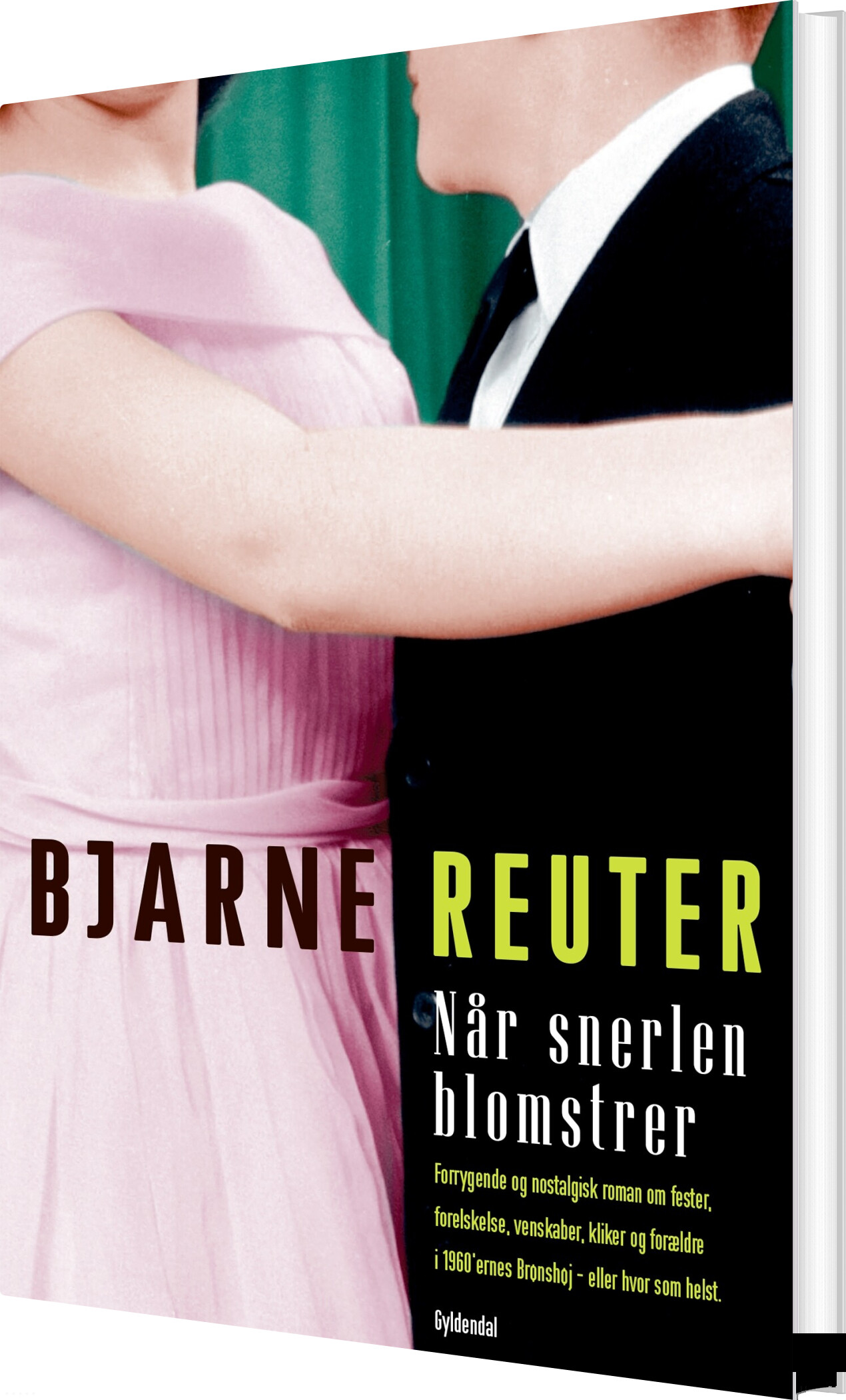 Billede af Når Snerlen Blomstrer - Bjarne Reuter - Bog