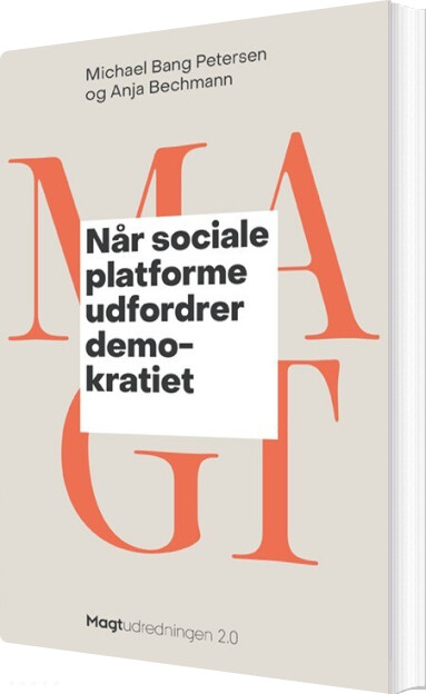 Når Sociale Platforme Udfordrer Demokratiet - Michael Bang Petersen - Bog