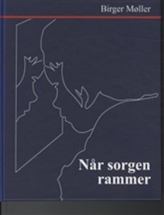 Når Sorgen Rammer - Birger Møller - Bog