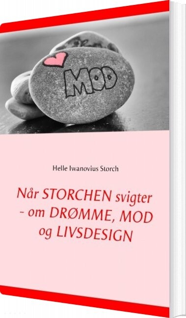 Når Storchen Svigter - Helle Iwanovius Storch - Bog