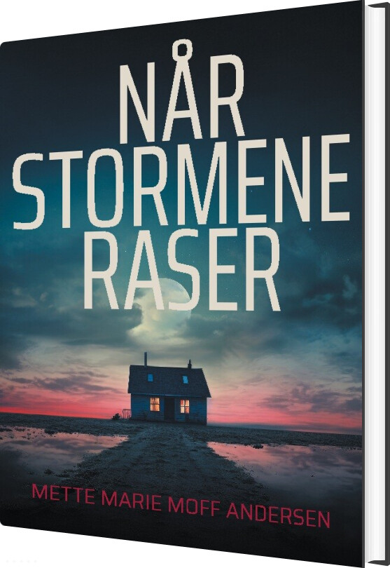Når Stormene Raser - Mette Marie Moff Andersen - Bog