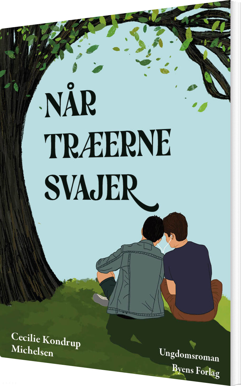 Når Træerne Svajer - Cecilie Kondrup Michelsen - Bog