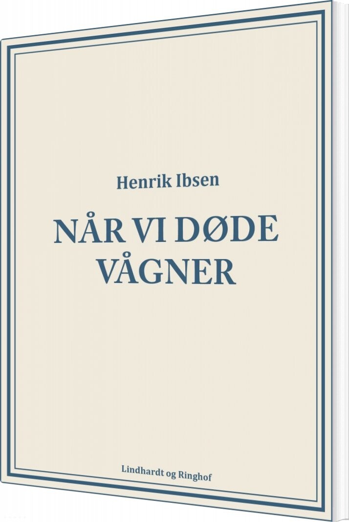 Når Vi Døde Vågner - Henrik Ibsen - Bog