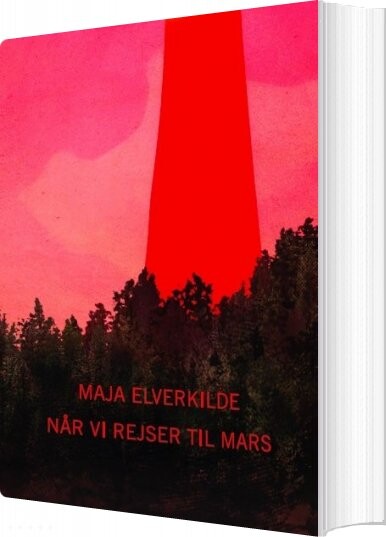 Billede af Når Vi Rejser Til Mars - Maja Elverkilde - Bog