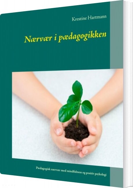 Billede af Nærvær I Pædagogikken - Krestine Hartmann - Bog