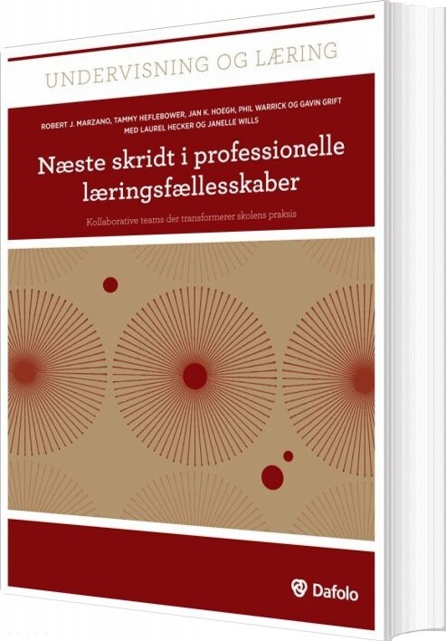Næste Skridt I Professionelle Læringsfællesskaber - Robert J. Marzano - Bog - Dafolo