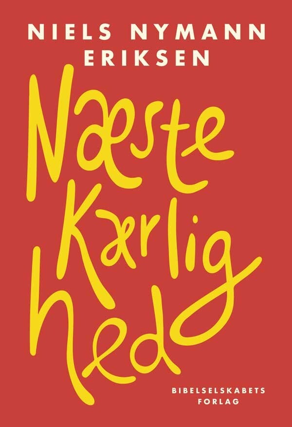 Næstekærlighed - Niels Nymann Eriksen - Bog - Bibelselskabet