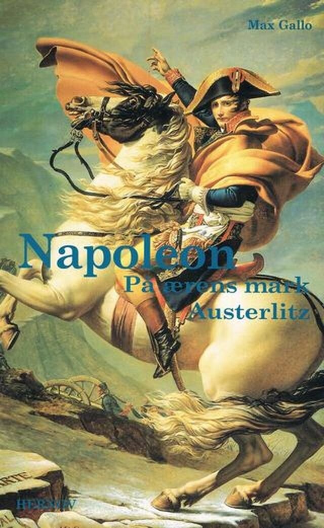 Billede af Napoleon - På ærens Mark Austerlitz - Max Gallo - Bog