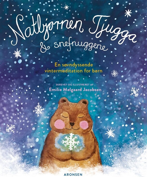 Billede af Natbjørnen Tjugga Og Snefnuggene - Emilie Melgaard Jacobsen - Bog