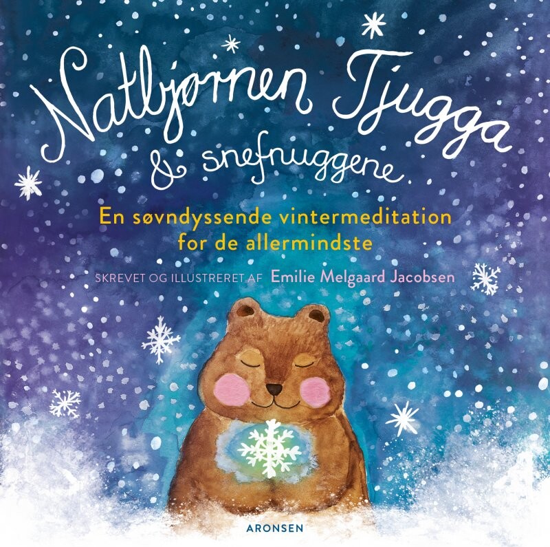 Natbjørnen Tjugga Og Snefnuggene - Emilie Melgaard Jacobsen - Bog