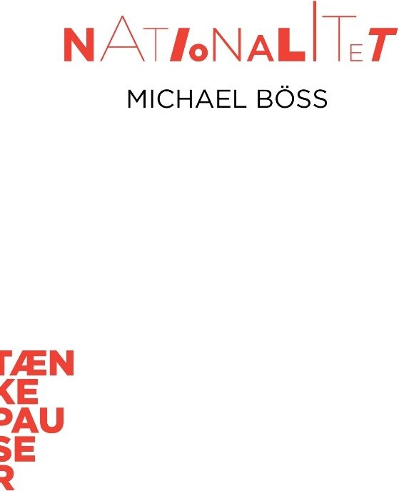 Tænkepauser - Nationalitet - Michael Böss - Bog