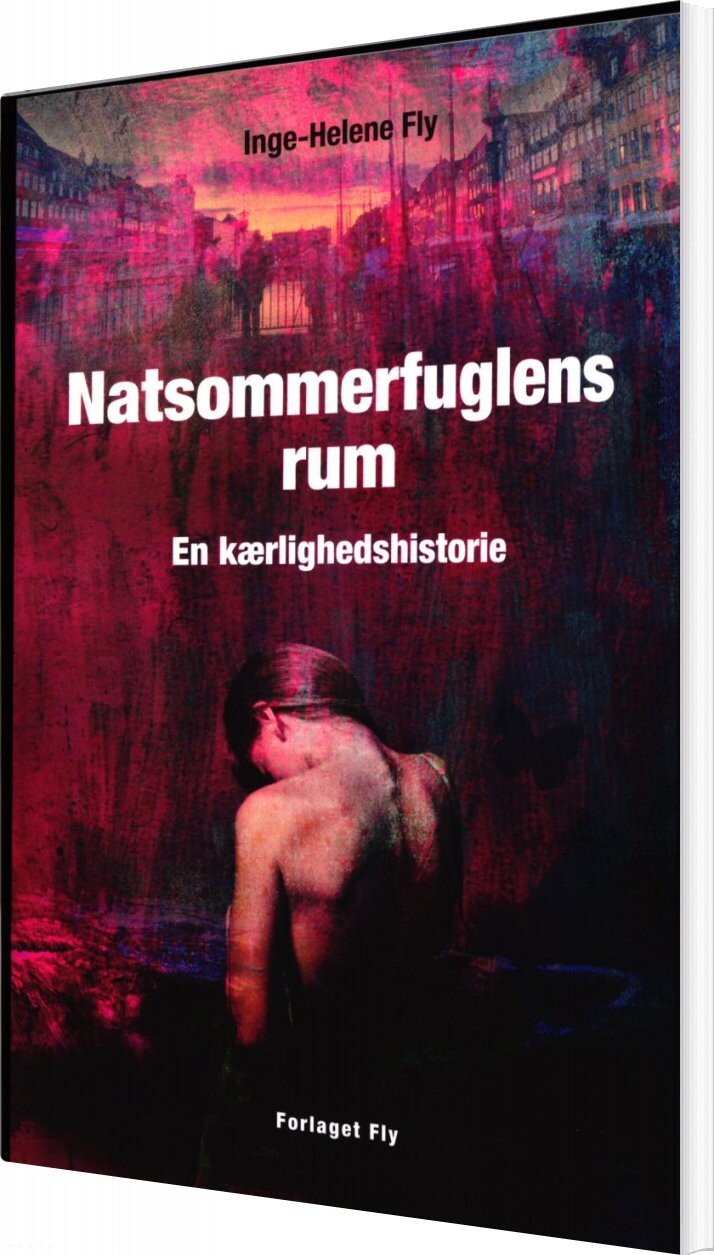 Billede af Natsommerfuglens Rum - Inge-helene Fly - Bog