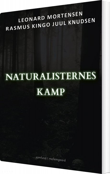 Naturalisternes Kamp - Leonard Mortensen - Bog