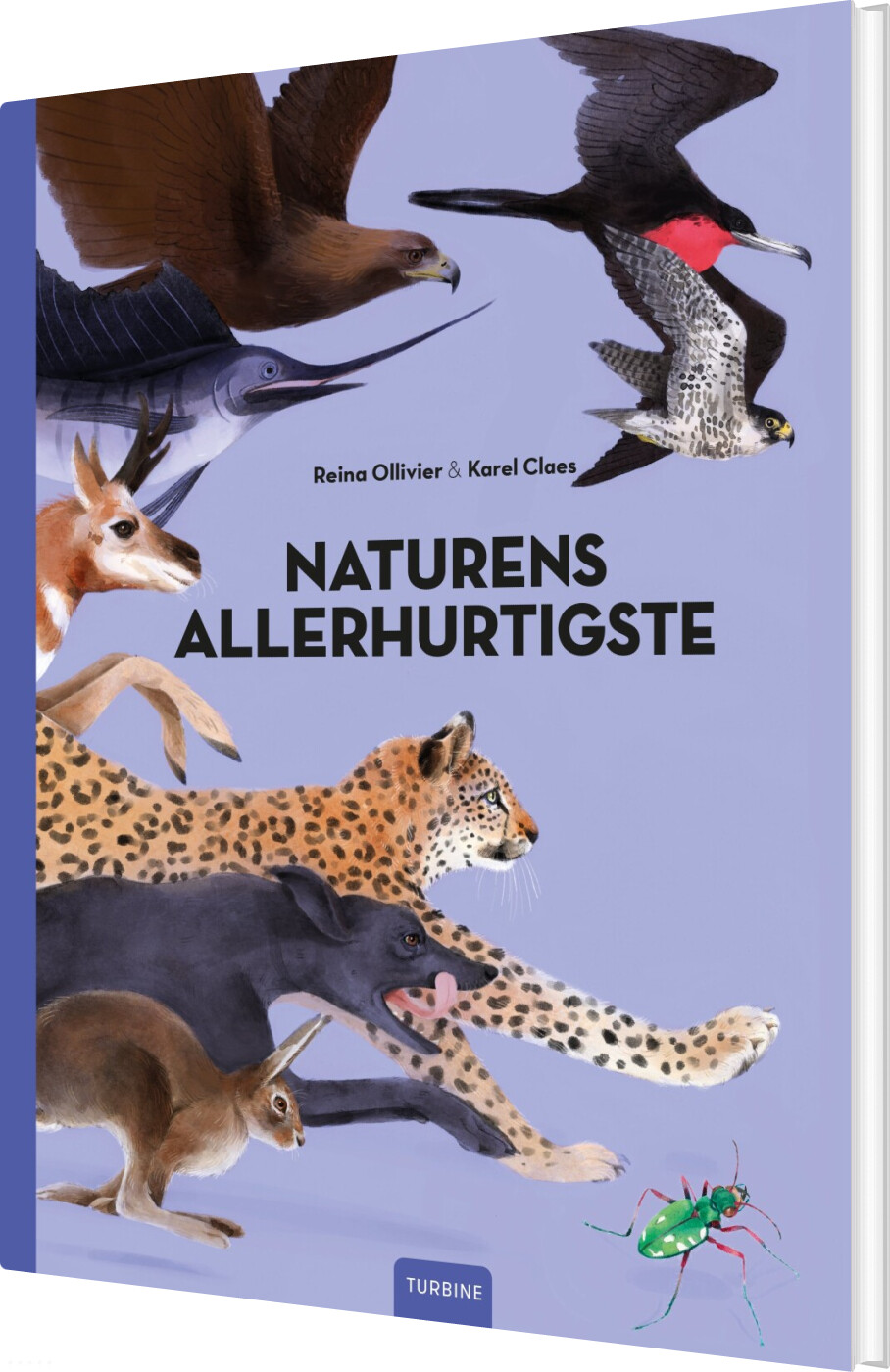Naturens Allerhurtigste - Reina Ollivier - Bog