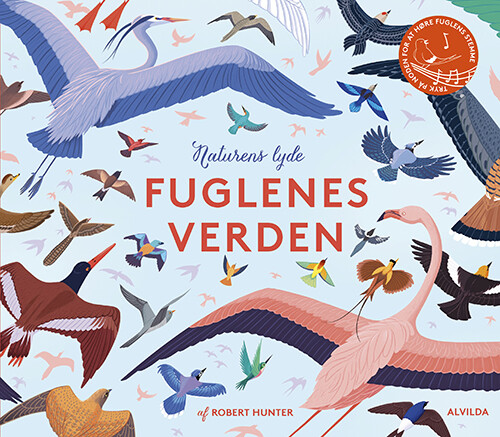 Billede af Naturens Lyde - Fuglenes Verden - Bog Med Lyd - Robert Hunter - Bog