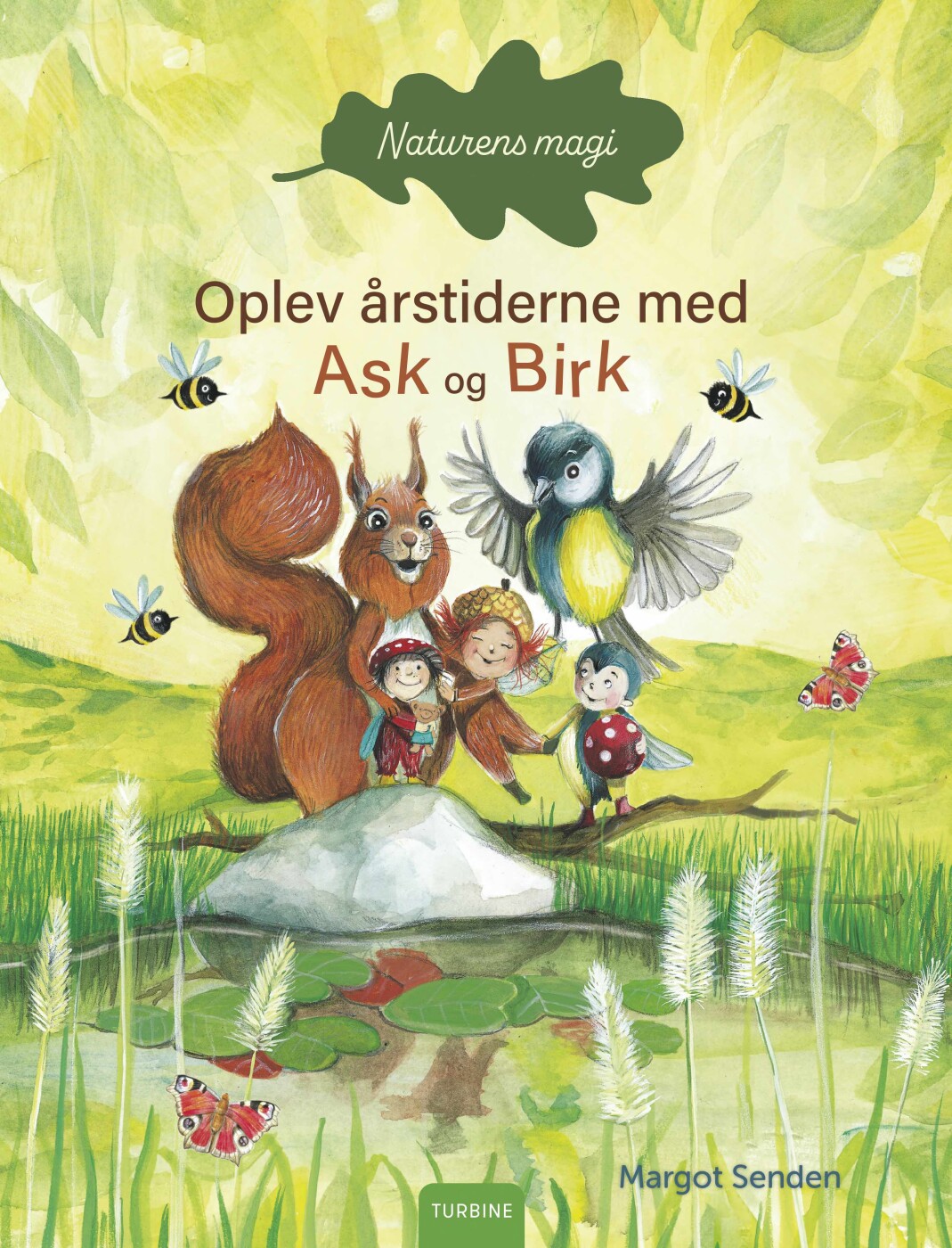 Naturens Magi - Oplev årstiderne Med Ask Og Birk - Margot Senden - Bog