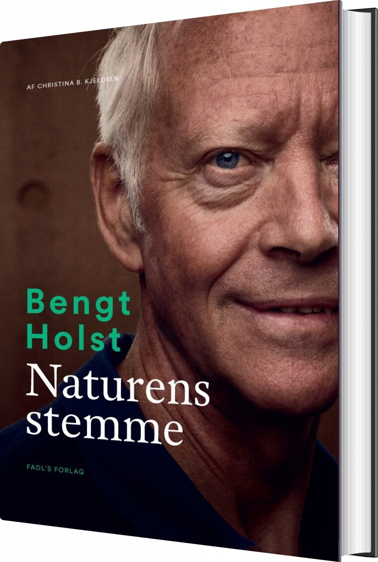 Bengt Holst: Naturens Stemme - Christina B. Kjeldsen - Bog