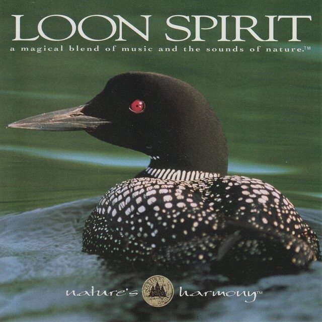 Loon Spirit - Natures Harmony - CD