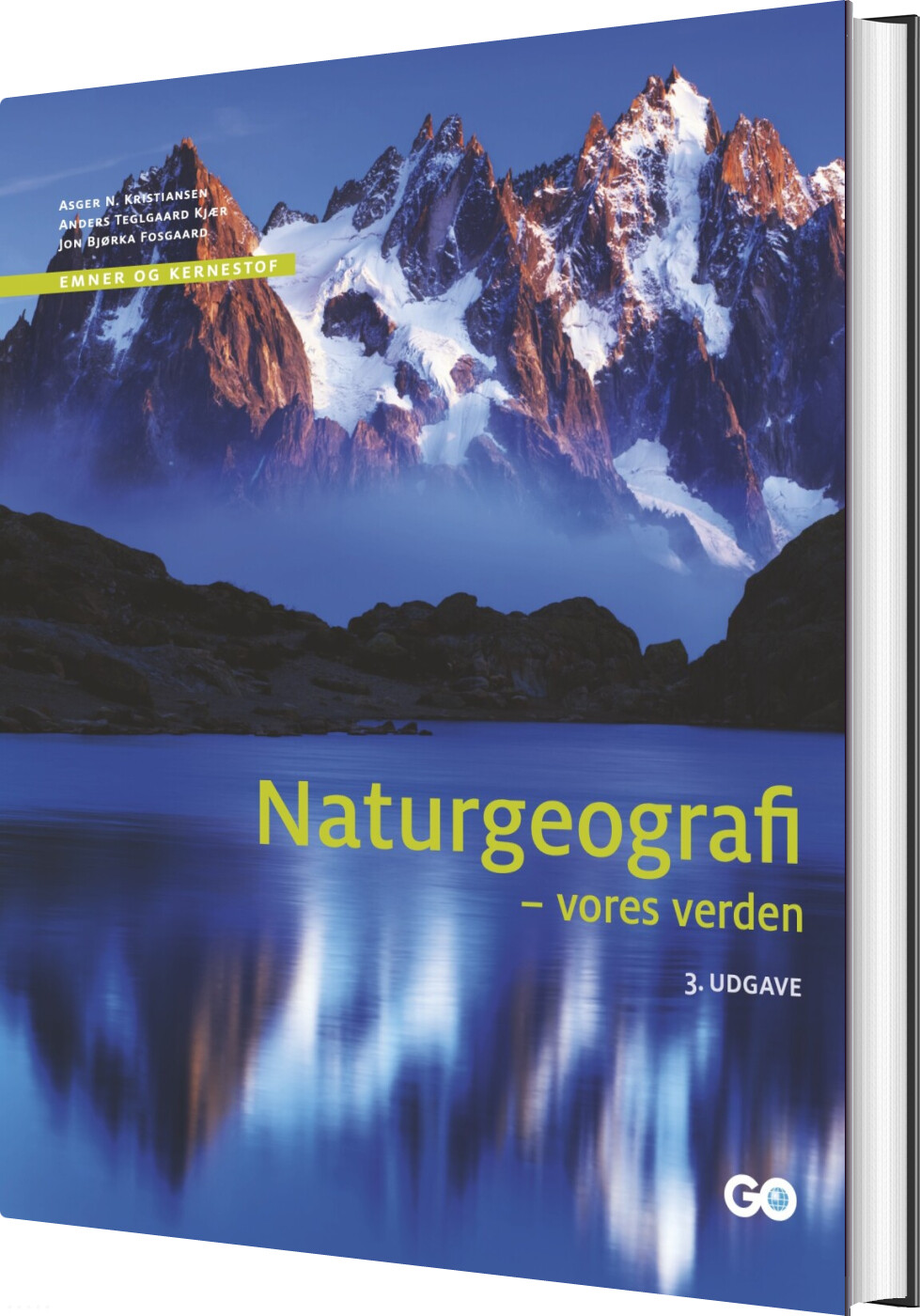 Naturgeografi - Vores Verden - 3. Udgave - Asger Nordestgaard Kristiansen - Bog