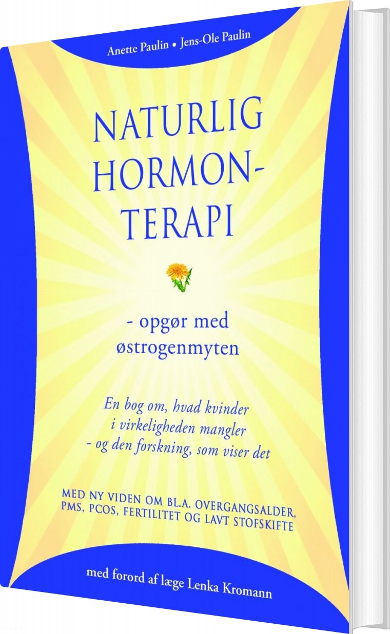 Billede af Naturlig Hormonterapi - Opgør Med østrogenmyten - Jens-ole Paulin - Bog