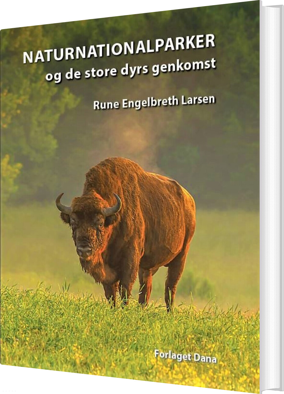 Billede af Naturnationalparker Og De Store Dyrs Genkomst - Rune Engelbreth Larsen - Bog