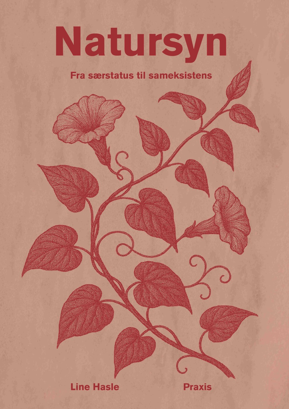 Natursyn - Fra Særstatus Til Sameksistens - Line Hasle - Bog