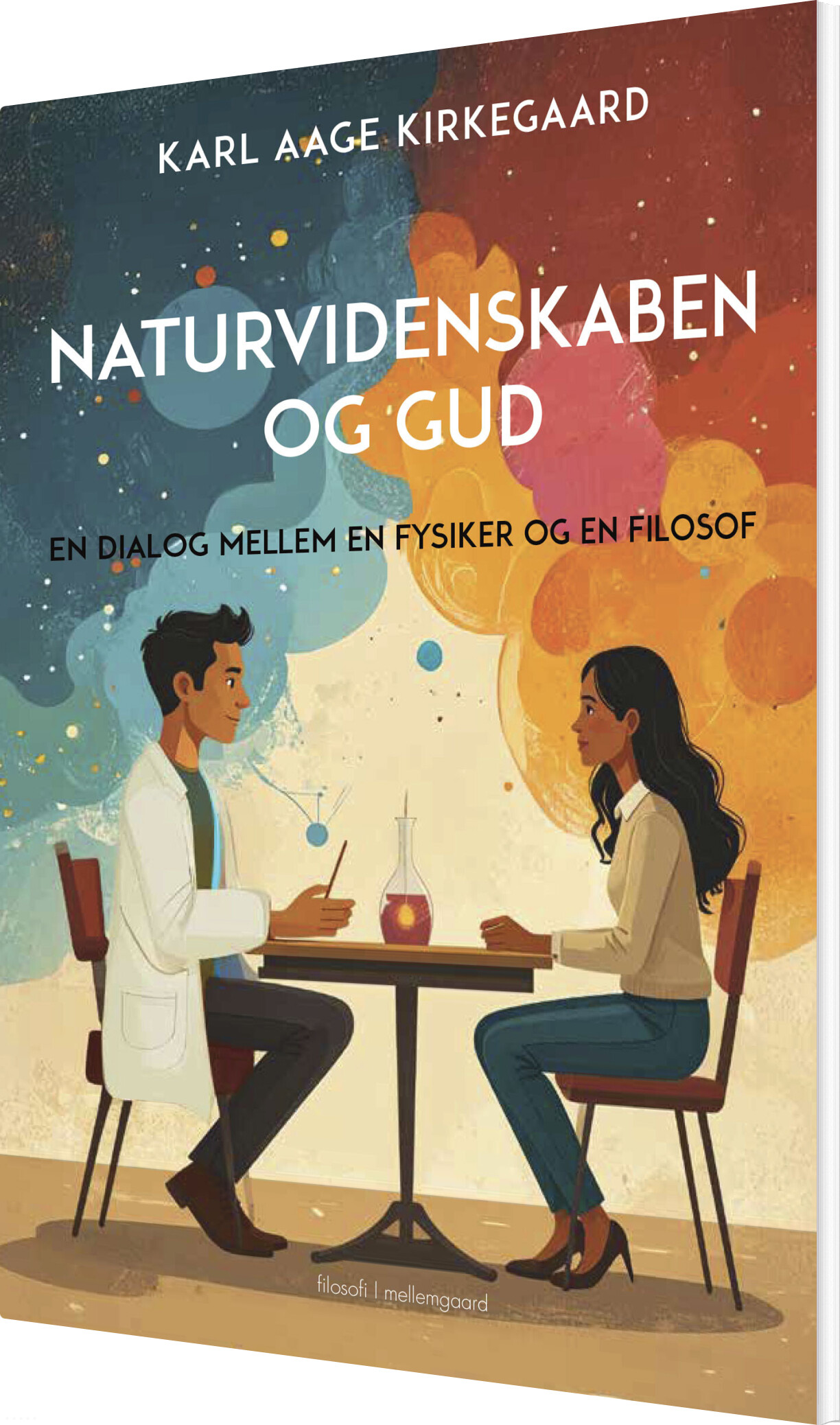 Naturvidenskaben Og Gud - Karl Aage Kirkegaard - Bog