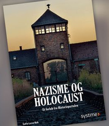 Nazisme Og Holocaust - Sofie Lene Bak - Bog