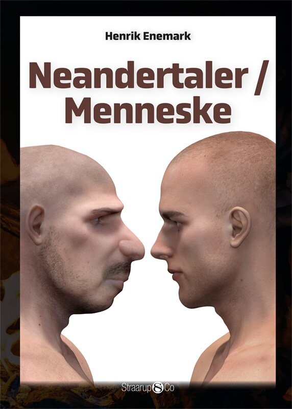 Neandertaler / Menneske - Henrik Enemark - Bog - Straarup & Co