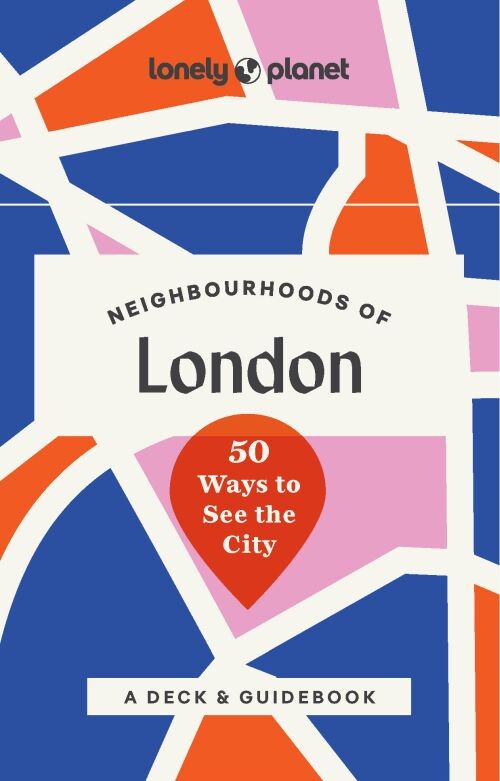 Neighbourhoods Of London - Lonely Planet - English book