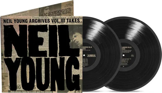 Neil Young - Neil Young Archives Vol. Iii Takes - Vinyl Lp