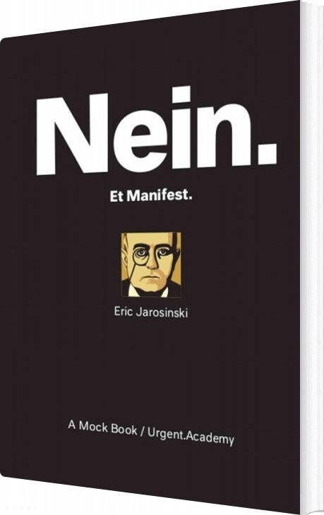 Billede af Nein. Et Manifest - Eric Jarosinski - Bog